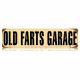 Old Farts's Garage 5'' X 20'' Sign
