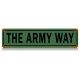 The Army Way Street Sign 5'' X 20''