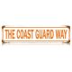 The Coast Guard Way Street Sign 5'' X 20''