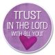 Trust In The Lord Auto Coaster