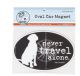 Never Travel Alone Magnet